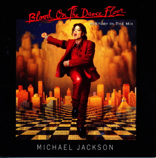 Michael Jackson - Blood On The Dance Floor (1997)