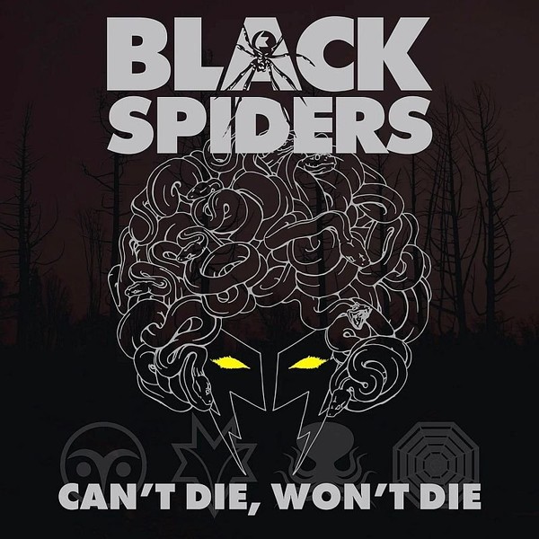 Black Spiders - Can't Die, Won't Die 2023
