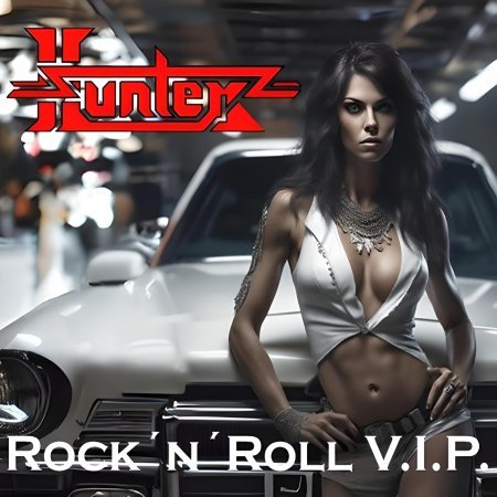 Hunter - Rock'n'Roll VIP 2024
