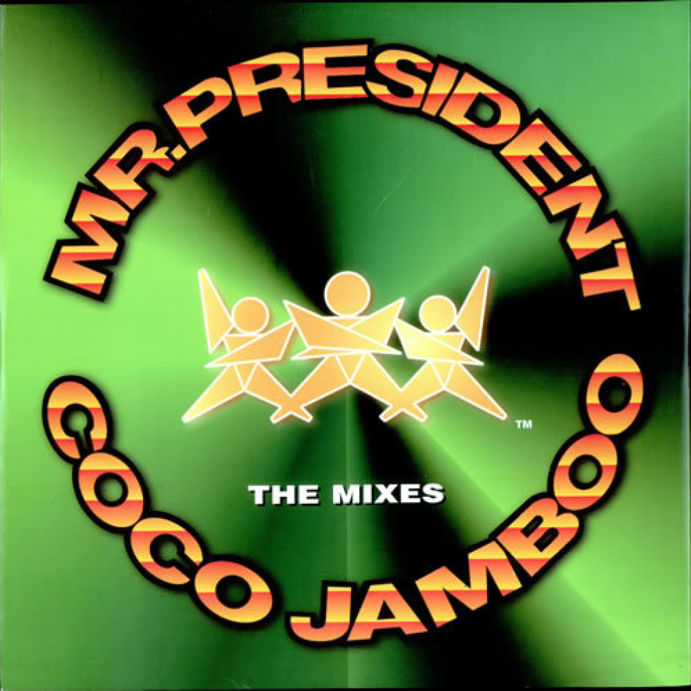 Mr coco jambo. Mr President Coco. Mr President Coco Jambo. Mr. President Coco Jambo альбом. Mr. President обложка альбома.