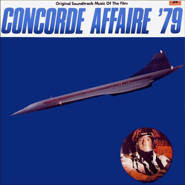 Concorde Affaire '79 (Спасите Конкорд, 1979, Stelvio Cipriani)
